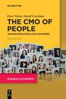 The CMO of People: Manage Employees Like Customers 3110752964 Book Cover