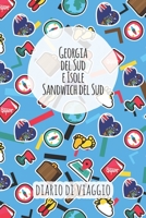 Georgia del Sud e Isole Sandwich del Sud Diario di Viaggio: Pianificatore di viaggio I Pianificatore di viaggio su strada I Diario a griglia a punti I ... I Regalo per Backpacker (Italian Edition) 1658754549 Book Cover