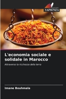 L'economia sociale e solidale in Marocco: Attraverso la ricchezza della terra 6205843528 Book Cover