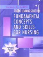 Student Learning Guide for Fundamental Concepts and Skills for Nursing 0721669298 Book Cover
