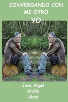 CONVERSANDO CON MI OTRO YO (Spanish Edition) B0CQXB3K2M Book Cover