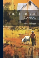 The Peopling of Kansas 1022100173 Book Cover