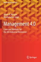 Management 4.0: Cases and Methods for the 4th Industrial Revolution 9811567530 Book Cover
