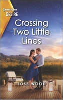 Crossing Two Little Lines: A flirty pregnancy romance 1335581294 Book Cover