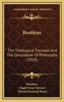 Boethius: The Theological Tractates And The Consolation Of Philosophy 1165695065 Book Cover