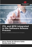 ITIL and BPM Integrated in the Software Release Process 620722311X Book Cover