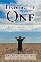 Finding the One: Part II of the Becoming One Series 1638749736 Book Cover