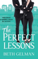 The Perfect Lessons: Who Knew Learning Could Be So Fun? B0BS9115WM Book Cover