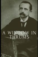 A Window in Thrums 1530760240 Book Cover