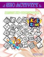 Seo Activity: 50 Funny Adblocker, Creative, Monitor, Calendar, User, Ab Testing, Calendar, Marketing For Boys Ages 8-12 Image Quiz Words Activity Coloring Book B087SFZ51R Book Cover