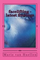 Facelifting - Latest Findings 1493569384 Book Cover