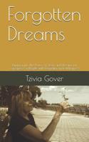Forgotten Dreams: Tapping into the Power of Sleep and Dreams for Caregivers of People with Dementia and Alzheimer’s (The Mindful Way to Sleep and Dreams) 1796662674 Book Cover