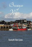 The Newton Westerby Chronicles: Because of You 178148743X Book Cover