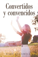 Convertidos Y Convencidos 150653998X Book Cover