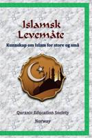 Islamsk Levemåte: Kunnskap om Islam for store og små 1544000316 Book Cover