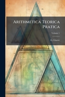 Arithmetica Teorica Pratica (Italian Edition) B0FK224DR7 Book Cover