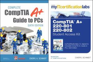 Complete CompTIA A+ Guide to PCs, Sixth Edition with MyITCertificationlab Bundle v5.9 0789749785 Book Cover