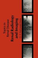 Renal Radiology and Imaging 9400980744 Book Cover