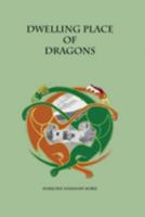Dwelling Place of Dragons: An Irish Story 1419651587 Book Cover