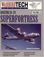 Boeing B-29 Superfortress - WarbirdTech Volume 14 (WarbirdTech) 0933424795 Book Cover