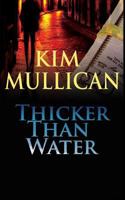 Thicker Than Water 1500218790 Book Cover