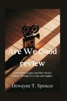 Are We Good review: Lynn Shelton's Legacy and Marc Maron's Journey Through Love, Loss, and Laughter B0FR2Z5HX8 Book Cover