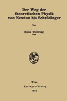 Der Weg Der Theoretischen Physik Von Newton Bis Schrodinger 3211806210 Book Cover