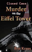 Murder on the Eiffel Tower 1941488145 Book Cover