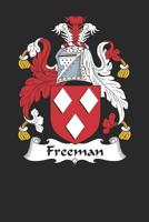 Freeman: Freeman Coat of Arms and Family Crest Notebook Journal (6 x 9 - 100 pages) 1673712002 Book Cover