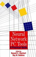 Neural Network PC Tools: A Practical Guide 0122286405 Book Cover
