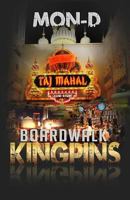 Boardwalk Kingpins 1490496831 Book Cover