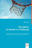 The Ability of Gender to Challenge 3639014634 Book Cover