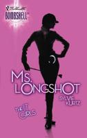 Ms. Longshot 0373513844 Book Cover