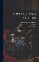 Shylock and Others: Eight Studies 1021965979 Book Cover