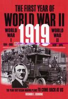The First Year of World War II, 1919: The Year They Began Making Plans to Come Back at Us 0962832480 Book Cover