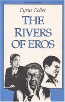 The Rivers of Eros (Prairie State Books) 025206089X Book Cover