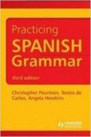 Practicing Spanish Grammar 1444137719 Book Cover