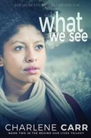 What We See 1988232082 Book Cover