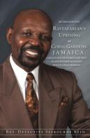 1963 RASTAFARIANS REBELLION CORAL GARDENS, MONTEGO BAY JAMAICA: 8 KILLED AND HUNDREDS INJURED. AN EYE WITNESS ACCOUNT 1468575783 Book Cover