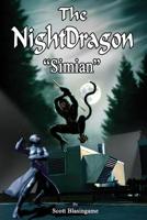 The NightDragon (#3): Simian 1078201714 Book Cover