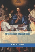 Il Cristianesimo e la Religione di Domani (TRIAMAZIKAMNO EDITIONS) (Italian Edition) B086PQYB7G Book Cover