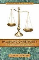 Balancing Christianity 1591604656 Book Cover