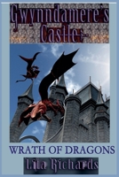 Wrath of Dragons (Gwynndamere's Castle) B0FL1H4YZN Book Cover