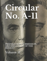 Circular No. A-11: Preparation, Submission, and Execution of the Budget 1077086342 Book Cover