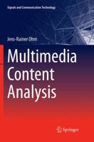 Multimedia Content Analysis 3662570858 Book Cover