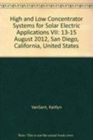 High and Low Concentrator Systems for Solar Electric Applica 0819491853 Book Cover