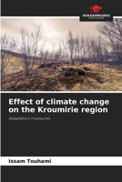 Effect of climate change on the Kroumirie region: Adaptation measures 6205848341 Book Cover