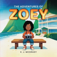 The Adventures of Zoey: Zoey Goes to Jamaica B0F11FX8R7 Book Cover