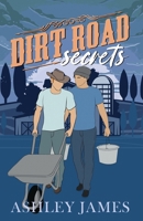 Dirt Road Secrets: An Opposites Attract Small Town Romance, Alternate Cover (Copper Lake Series Alternate Covers) B0DD2PKT88 Book Cover