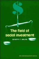 The Field of Social Investment (American Sociological Association Rose Monographs) 0521407761 Book Cover